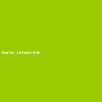 Harte Leinen-Uhr