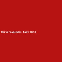 Hervorragendes Samt-Bett