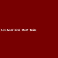 Aerodynamische Stahl-Zange