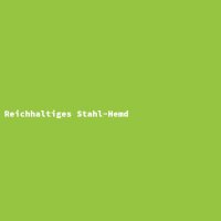 Reichhaltiges Stahl-Hemd