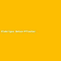 Klebriges Beton-Pflaster